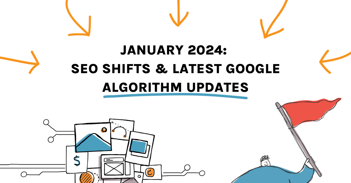January 2025 SEO Shifts & Latest Google Algorithm Updates